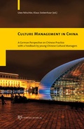 Cover: Culture Management in China - B & S Siebenhaar Verlag OHG