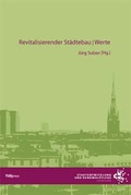 Cover: Revitalisierender St&auml;dtebau - TUDpress