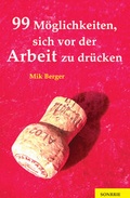 Cover: 99 M&ouml;glichkeiten, sich vor der Arbeit zu dr&uuml;cken - SONRRIE