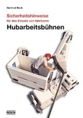 Cover: Sicherheitshinweise f&uuml;r den Einsatz von fahrbaren Hubarbeitsb&uuml;hnen - Resch-Verlag