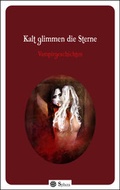 Cover: Kalt glimmen die Sterne - Sphera Verlag