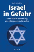 Cover: Israel in Gefahr - Resch-Verlag