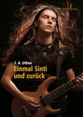 Cover: Einmal Sinti und zur&uuml;ck - Himmelst&uuml;rmer