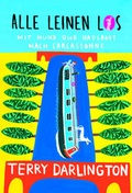 Cover: Alle Leinen los: Mit Hund und Hausboot nach Carcassonne - Covadonga Verlag