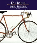 Cover: Die R&auml;der der Sieger - Covadonga Verlag