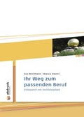 Cover: Ihr Weg zum passenden Beruf - beruf & leben
