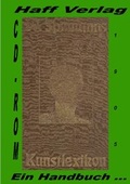 Cover: Kunstlexikon. Ein Handbuch f&uuml;r Kunst und K&uuml;nstler - Haff Verlag