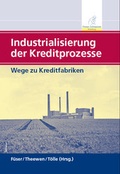 Cover: Industrialisierung von Kreditprozessen - FCH AG
