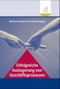 Cover: Erfolgreiche Auslagerung von Gesch&auml;ftsbereichen - Finanz Colloquium Heidelberg