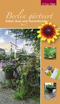 Cover: Berlin g&auml;rtnert - terra press
