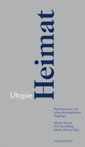 Cover: Utopie Heimat - Parodos Verlag