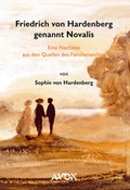 Cover: Friedrich von Hardenberg genannt Novalis - Avox Verlag
