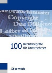 Enlarge image Cover: 100 Rechtsbegriffe für Unternehmer - cometis publishing