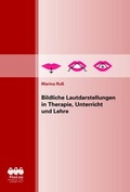 Cover: Bildliche Lautdarstellungen in Therapie, Unterricht und lehre - Prolog