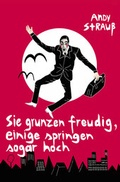 Cover: Sie grunzen freudig, einige springen sogar hoch - Unsichtbar