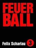 Cover: Feuerball - Unsichtbar