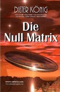 Cover: Die Null Matrix - Sarturia Verlag e.K. Autoren-Service