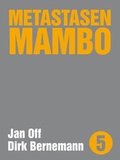 Cover: Metastasen Mambo - Unsichtbar
