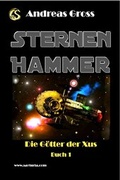 Cover: Die G&ouml;tter der XUS - Sarturia Verlag e.K. Autoren-Service