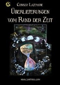 Cover: &Uuml;berlieferungen vom Rand der Zeit - Sarturia Verlag e.K. Autoren-Service