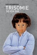 Cover: Trisomie so ich dir - Unsichtbar