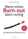 Cover: Wenn schon Burn-out, dann richtig - Mauritz & Grewe