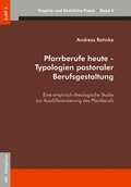 Cover: Pfarrberufe heute - Typologien pastoraler Berufsgestaltung - AIM-Verlagshaus