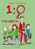 Cover: 1:0 f&uuml;r Greta - Lychatz Verlag