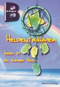 Cover: Heldentr&auml;umer - Ventura Verlag