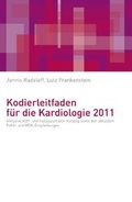 Cover: Kodierleitfaden f&uuml;r die Kardiologie 2011 - Medizificon