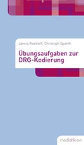 Cover: &Uuml;bungsaufgaben zur DRG-Kodierung - Medizificon