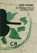 Cover: Der Vogel bei Georges Braque und Max Ernst - Boisser&eacute;e GmbH, J. & W.