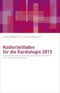 Cover: Kodierleitfaden f&uuml;r die Kardiologie 2013 - Medizificon