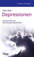 Cover: Die riva-Gesundheitsreihe: Alles &uuml;ber Depressionen - Riva