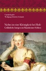 Cover: Nichts ist eine Kleinigkeit bei Hofe - Dryas Verlag