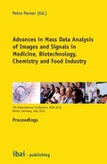 Cover: Advances in Mass Data Analysis of Images and Signals in Medicine, Biotechnology, Chemistry and Food Industry - ibai-publishing Prof. Dr. Petra Perner