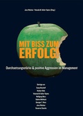Cover: Mit Biss zum Erfolg! - Forum Vlg Godesberg