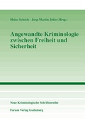 Cover: Angewandte Kriminologie zwischen Freiheit und Sicherheit - Forum Vlg Godesberg