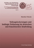 Bild: Vollzugslockerungen und bedingte Entlassung im deutschen und franz&ouml;sischen Strafvollzug - Forum Vlg Godesberg