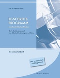 Cover: 10-Schritte-Programm zum selbstst&auml;ndigen Erlernen des kontrollierten Trinkens - GK Quest Akademie