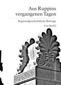 Cover: Aus Ruppins vergangenen Tagen - Edition Rieger