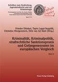 Cover: Kriminalit&auml;t, Kriminalpolitik, strafrechtliche Sanktionspraxis und Gefangenenraten im europ&auml;ischen Vergleich - Forum Vlg Godesberg