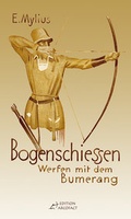 Cover: Bogenschiessen - H&ouml;rnig, A