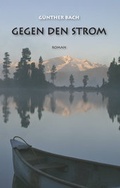 Cover: Gegen den Strom - H&ouml;rnig, A