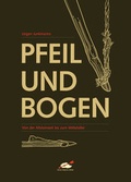 Cover: Pfeil und Bogen - H&ouml;rnig, A