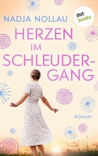 Abbildung von: Herzen im Schleudergang - dotbooks