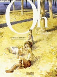 Enlarge image Cover: Oh, diese Mädchen! - Splitter-Verlag