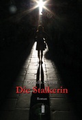 Cover: Die Stalkerin - Medu Verlag