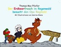 Cover: Der Erdbeerfrosch im Regenwald besucht den Opa Reginald - Medu Verlag