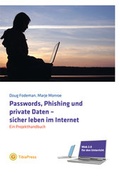 Cover: Passwords, Phishing und private Daten - sicher leben im Internet - TibiaPress